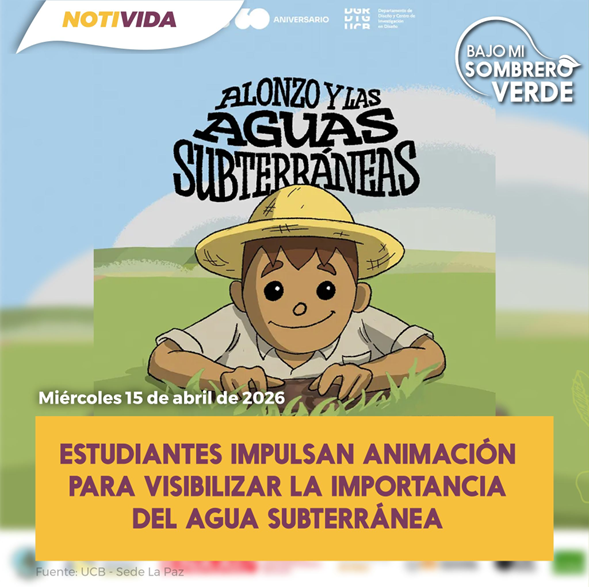 Estudiantes de la UCB impulsan animación sobre agua subterránea que ya circula en plataformas de comunicación ambiental
